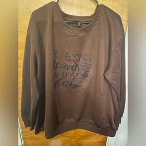Brown Sweatshirt: Leggings, Latte’s and coffee please